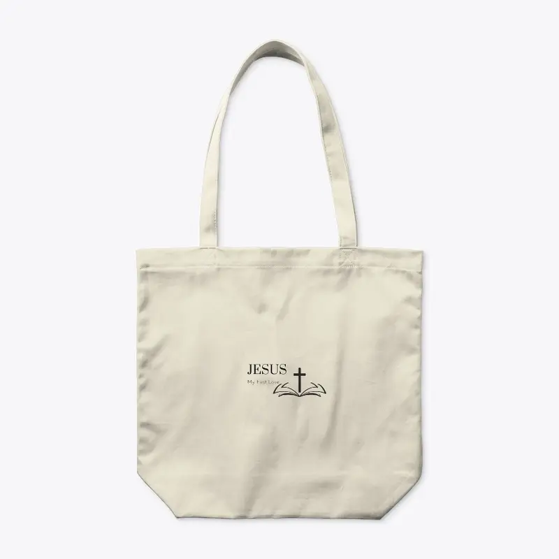 Jesus My First Love Organic Tote Bag