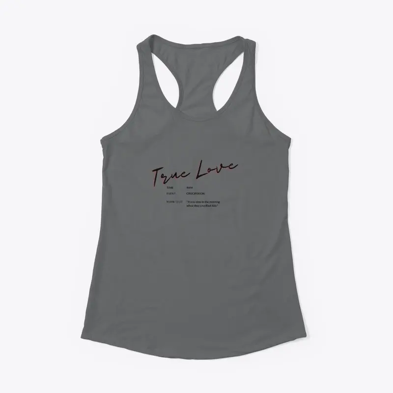 True Love Racerback Tank