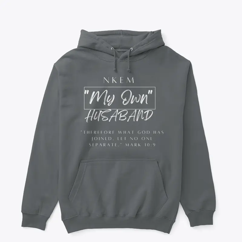 My Own Husband Hoodie