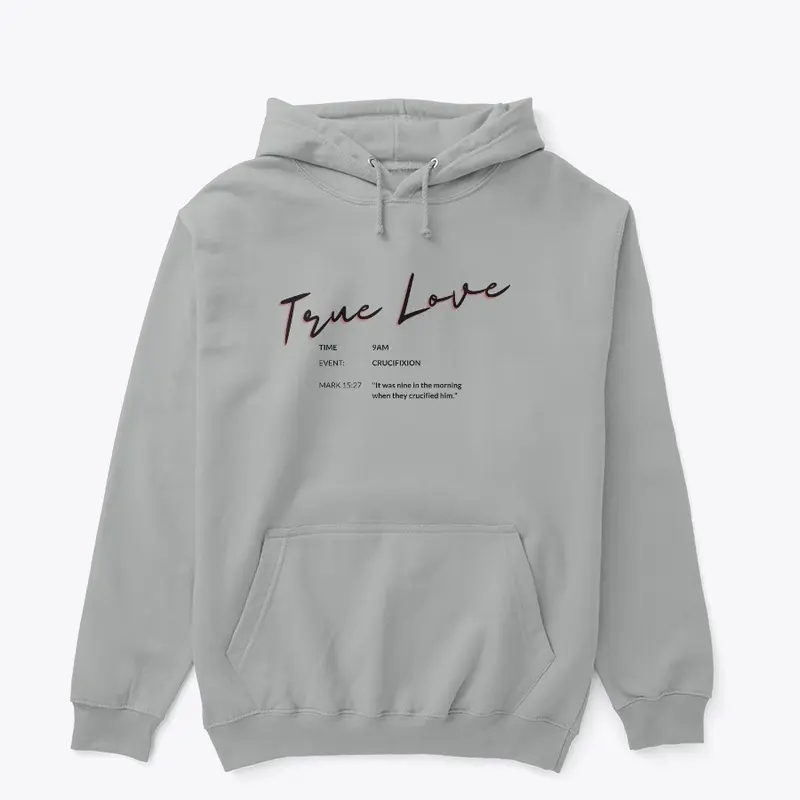 True Love Hoodie